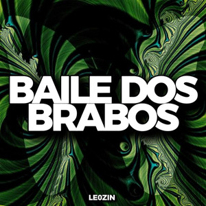 BAILE DOS BRABORS (Explicit)