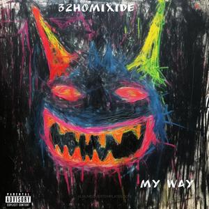 My Way (Explicit)