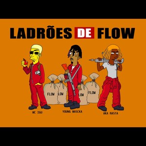 Ladrões de Flow