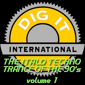 The Italo Techno Trance of the 90's, Vol. 1 (Best of Dig-it International)