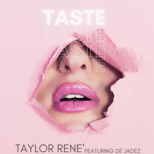 Taste (feat. De Jadez) (Explicit)