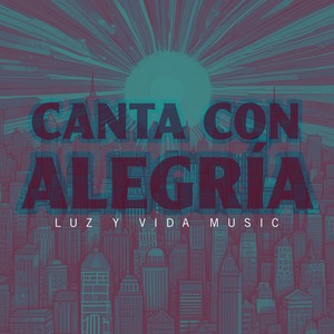 Canta Con Alegría