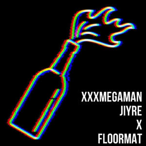 XXXMEGAMAN (feat. FLOORMAT) [Explicit]