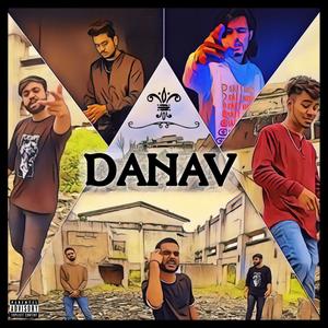 DANAV (feat. Fo4ty Se7en, Insolent, Aayam, Tear Fader & Beast) [Explicit]