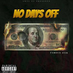 No Days Off (Explicit)