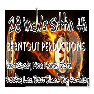 28 inch's Sittin Hi (Explicit)