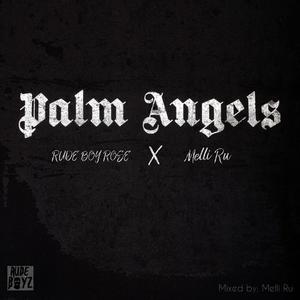 Palm Angels (feat. Melli Ru) [Explicit]