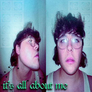 It's All About Me (Explicit)