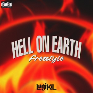 Hell On Earth Freestyle (Explicit)