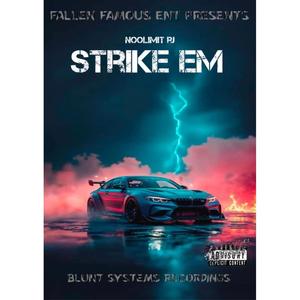 Strike Em (feat. Astro Beatz) (Explicit)
