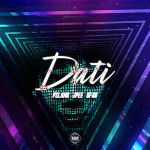 Dati (feat. Jpee & GFAB)