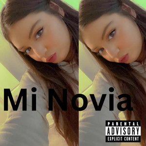 Mi Novia (Explicit)