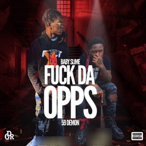 **** Da Opps (Explicit)