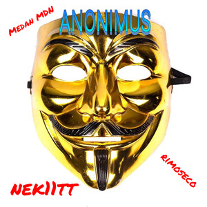 Anonimus (Explicit)