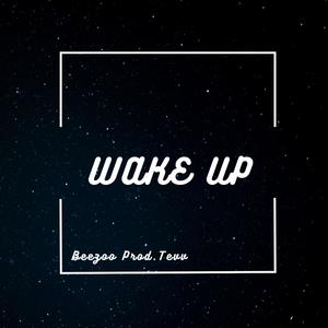 Wake Up (Explicit)