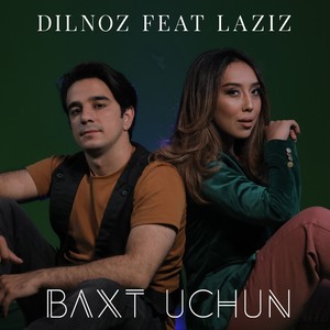 Baxt Uchun (feat. Laziz)