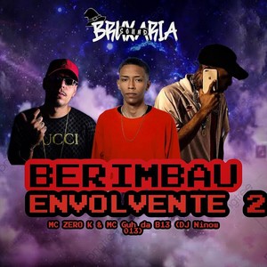 Berimbau Envolvente, Pt. 2 (Explicit)