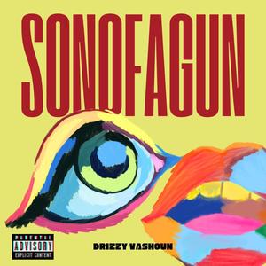Son of a Gun (feat. SH9) (Explicit)