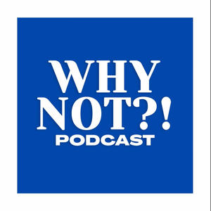 Why Not?! PODCAST : JUCEE FROOT (feat. JUCEE FROOT)