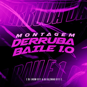 Montagem Derruba Baile 1.0