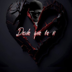 Desde Que Te Vi (Explicit)
