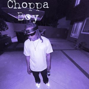 Choppa Boy (Explicit)
