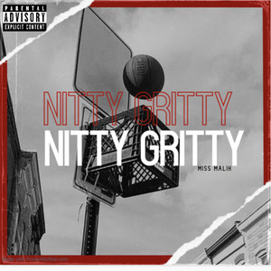 Nitty Gritty (Explicit)