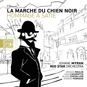 La marche du chien noir - Hommage à Satie