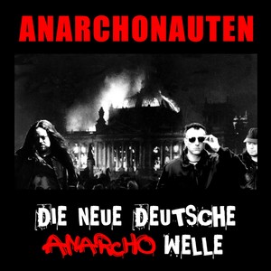 Die Neue Deutsche Anarcho Welle