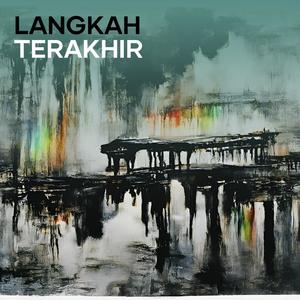 Langkah Terakhir