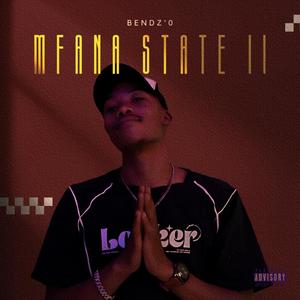 MFANA STATE II (Explicit)