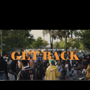 Get Back (feat. KTM Lil Keezy) (Explicit)