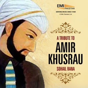 A Tribute To Amir Khusrau