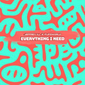 Everything I Need (feat. FlipzWorld) (Radio Edit)