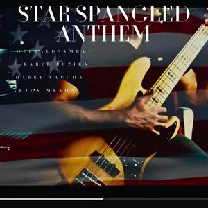 Star Spangled Anthem (feat. Karel Ruzika, Harry Vaughn & Arjun Menon)