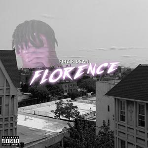 FLORENCE (Explicit)