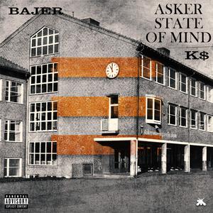 Asker State Of Mind (Explicit)