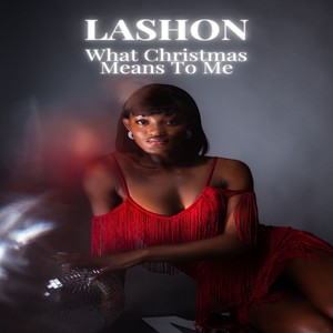 WHAT CHRISTMAS MEANS TO ME