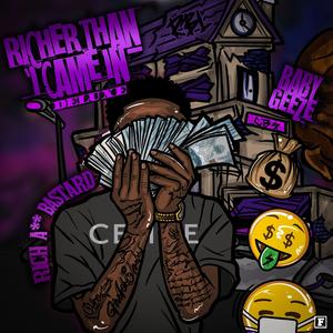 Richer Than I Came In (Deluxe) [Explicit]