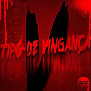 Tipo V De Vingança (Explicit)
