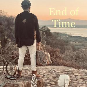 End of Time (feat. SiVision & Avalon Addam) [Explicit]