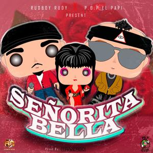 Señorita Bella (feat. P.O.P el Papi)