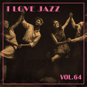 I Love Jazz, Vol. 64