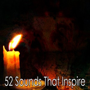 52 Sounds That Inspire