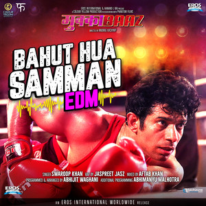 Bahut Hua Samman (From "Mukkabaaz") [EDM]