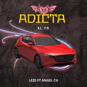 Adicta al fm (feat. Angel CH)