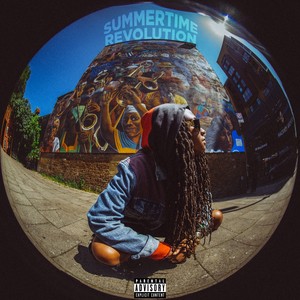 Summertime Revolution (Explicit)