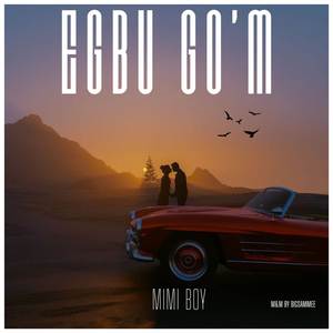 EGBU GO’M (Explicit)