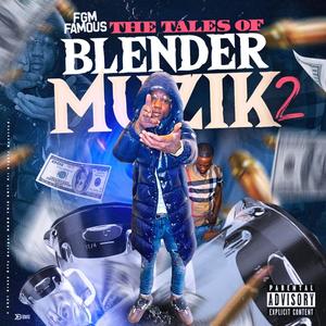 Blender Muzik 2 (Explicit)