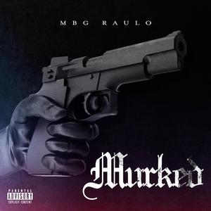 Murked (Explicit)